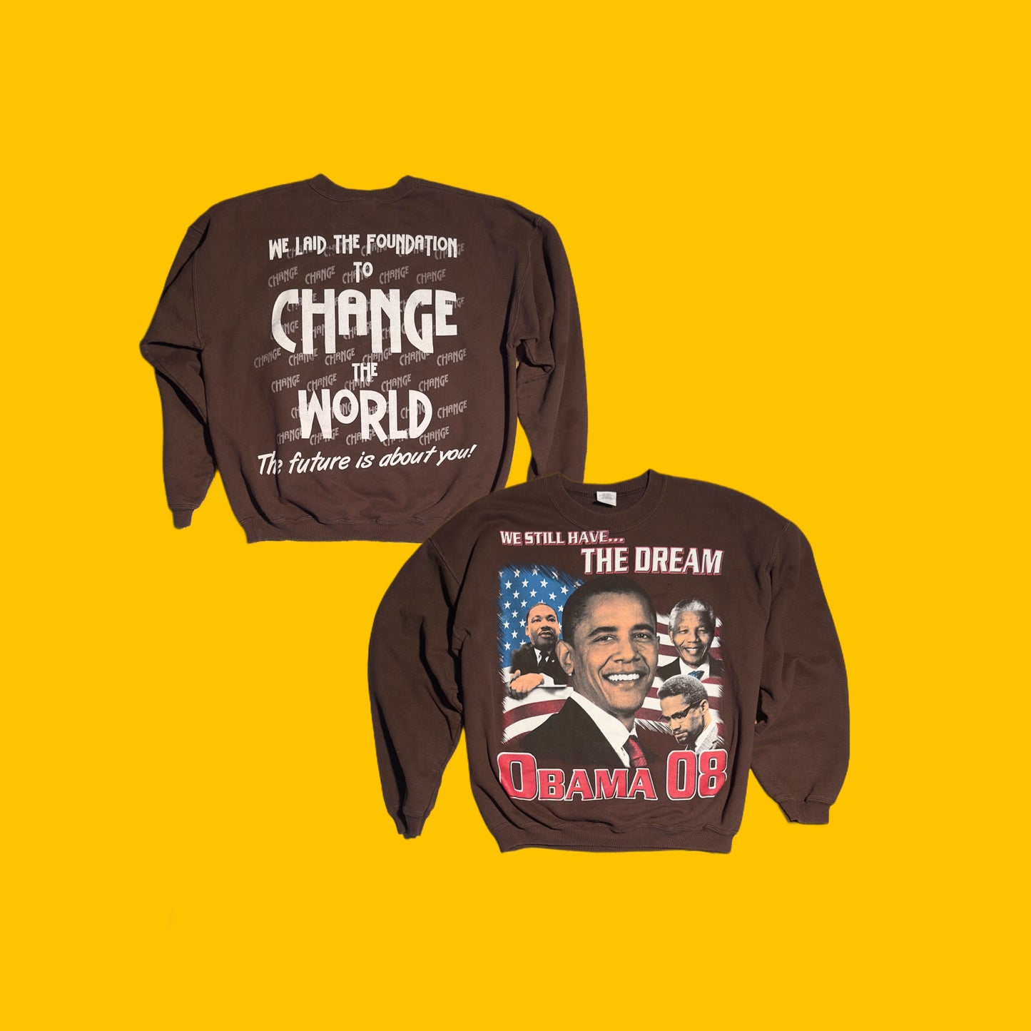 Vintage Obama 08 We Still Have A Dream Sweater